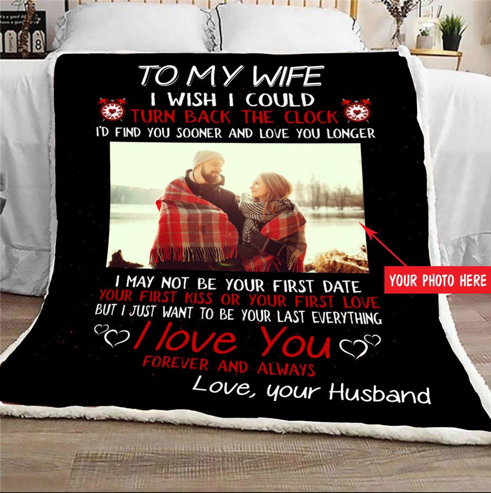 Tht - customize to my wife i just want to be your last of everything - blanket,