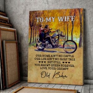 You Are My Queen Forever Grumpy Old Biker Canvas Biker Wife Canvas