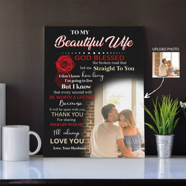 Personalized Poster Canvas Photo To My Beautiful Wife Valentine Gift From Husband