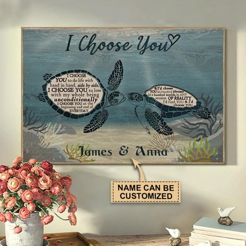 Personalized Sea Turtle I Choose You To Do Life Poster Canvas - Art Hoodie