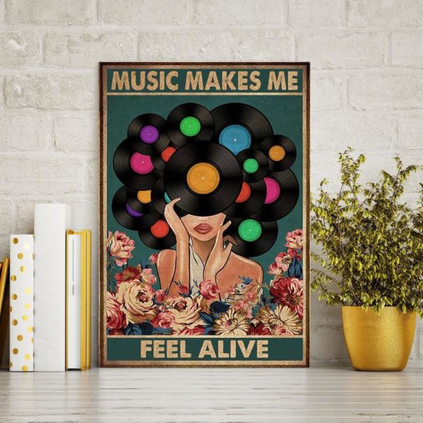 Poster Canvas Vintage Girl Music Makes Me Feel Alive Gifts - Art Hoodie