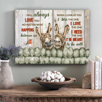 Donkey, I will always love you - Matte Canvas, donkey lover, love donkey couple, valentine day gift, valentines day for her c126