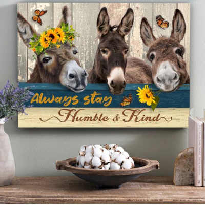Donkey, Always stay hummble and kind - Matte Canvas, donkey lover, Christmas gift c14