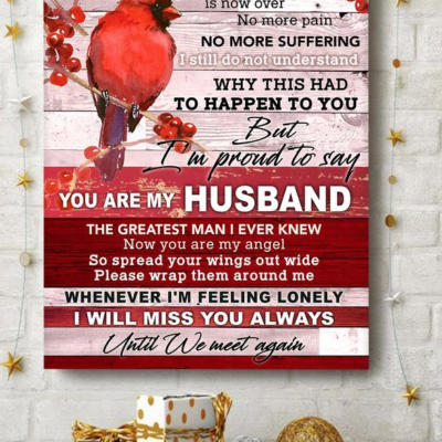 Cardinal You are my husband, the greatest man I ever knew - Matte Canvas, butterfly lover, family, holiday gift, christmas gift, memory widow c20