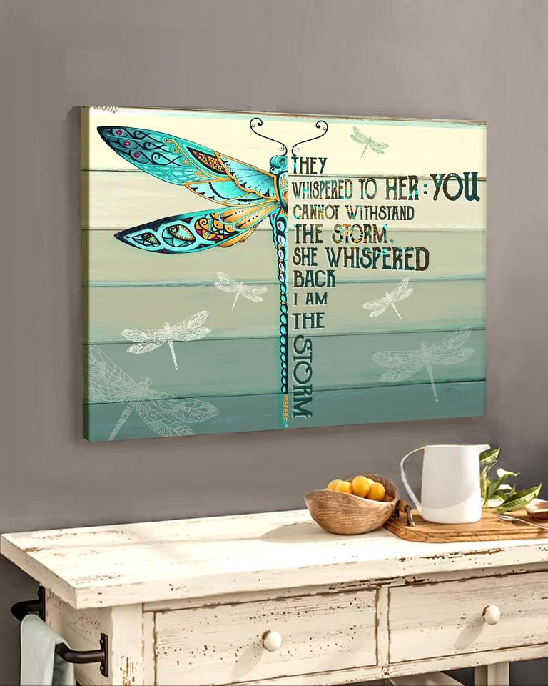 Dragonfly, I'm the storm - Matte Canvas, dragonfly lover, Christmas gift c24