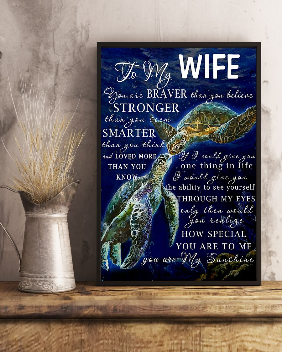 Personalized Gift Turtle To My Wife Poster Canvas You Are Braver Than You Believe Wall Art Gifts