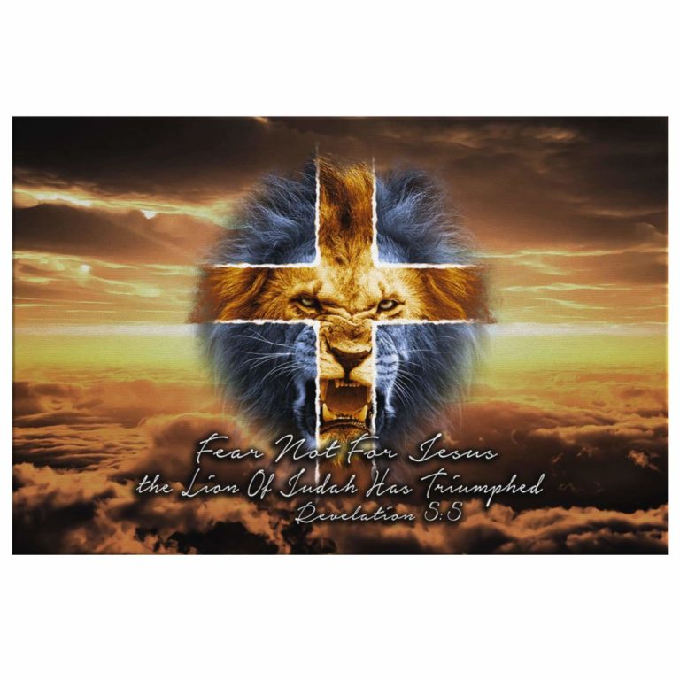 Jesus Lion Of Judah Fear Not For Jesus Canvas Print