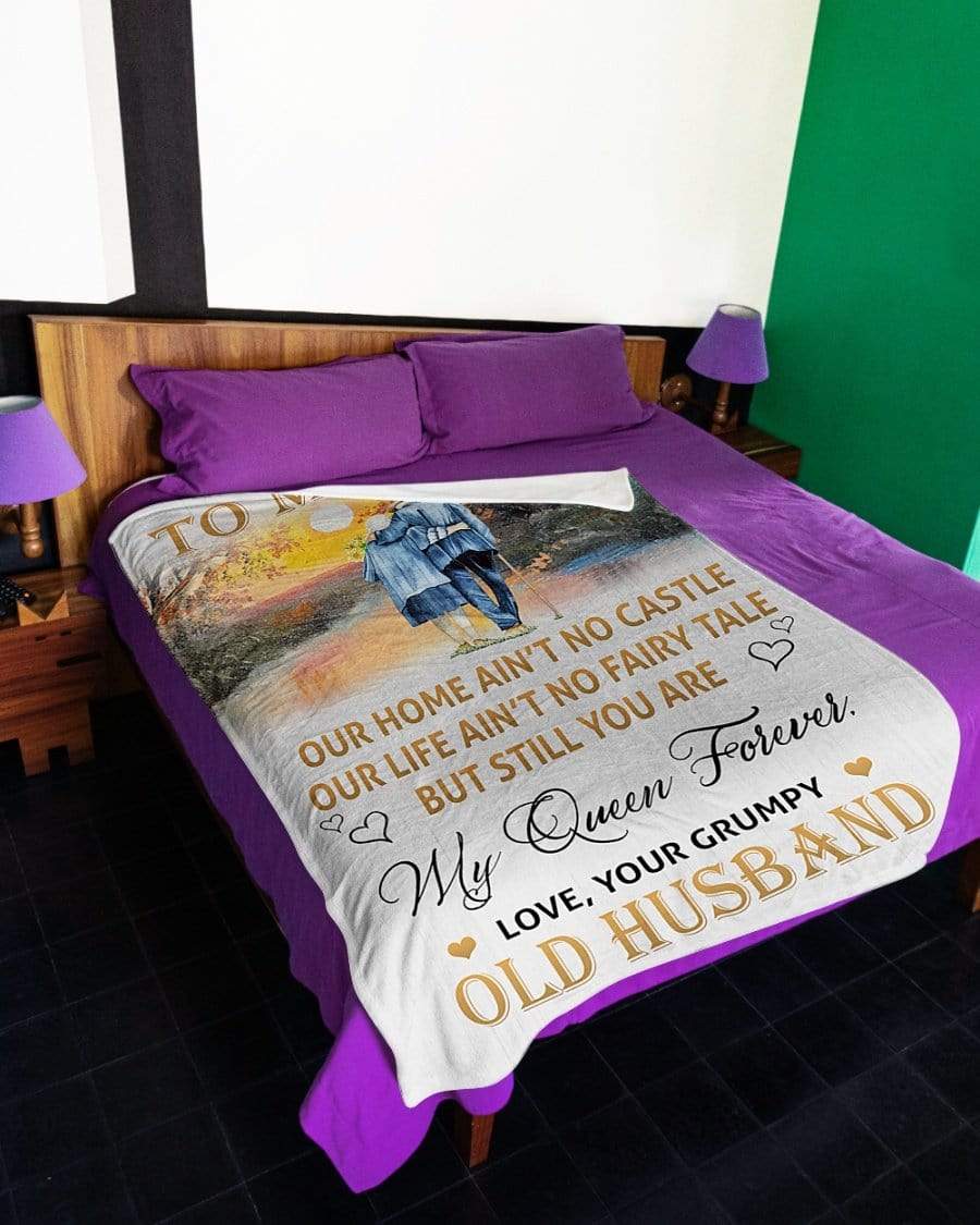To my wife, our home ain’t no castle, Love your grumpy old husband custom name blanket #V – Art ...