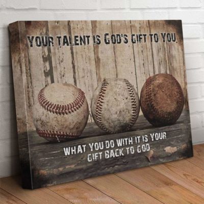 .Your talent is God's gift Baseball Canvas Prints #H
