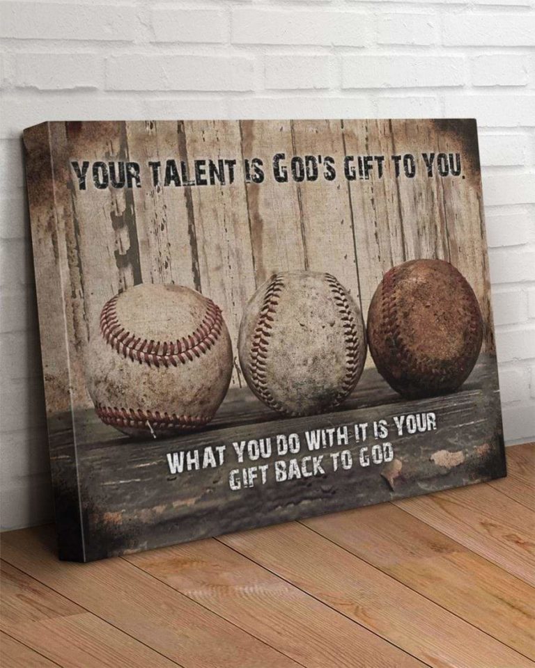 .Your talent is God's gift Baseball Canvas Prints #H