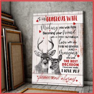 Poster Canvas DEER To my Wife Meeting you was fate Valentine Gift For Her Valentine Couple Gift Ideas For Men For Valentine's Day