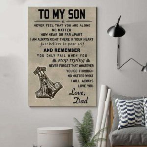 Viking dad ? to my son never feel that you are alone Christmas gift family custom name canvas print #V