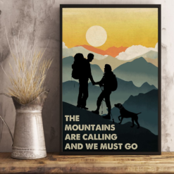 Dog Hiking Couple Poster Canvas The Mountains Are Calling And We Must Go Vintage Poster Canvas