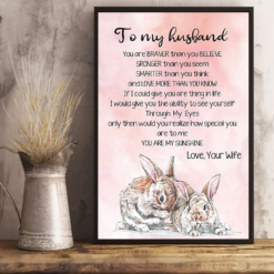 Personalize Gift Rabbit Bunny Loves Wife To My Husband You Are Braver Poster Canvas Family Wall Art