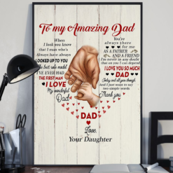 Personalized Gift To My Dad You're Always There For Me As A Father Poster Canvas Vintage Wall Art