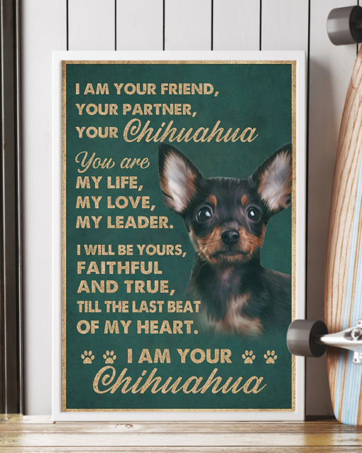 Personalized Photo Chihuahua I'm Your Friend Your Partner Poster Canvas Dog Loves Poster Canvas