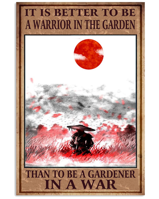 Samurai Poster Canvas It Is Better To Be A Warrior In The Garden Than To Be A Gardener In A War Vintage Poster Canvas