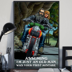 Biker Couple Loves Motorbike Poster Canvas Assuming I'm Just An Old Man Was Your First Mistake Vintage Poster Canvas