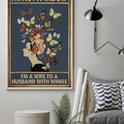 Butterfly Woman Poster Canvas I'm Not A Widow I'm A Wife To A Husband With Wings Vintage Poster Canvas