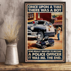 Police Poster Canvas There Was A Boy Who Wanted To Become A Police Officer Vintage Poster Canvas