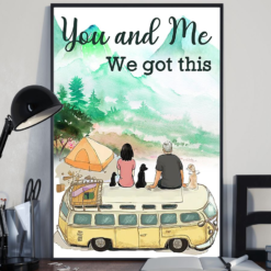 Camping Couple Love Dogs Poster Canvas You And Me We Got This Vintage Poster Canvas