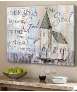 Hayooo Then Sings My Soul Church Canvas Wall Art Decor