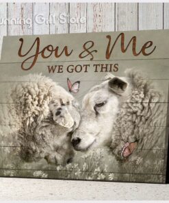 Stunning Gift Sheep Canvas You And Me We Got This Farmhouse Couple Wall Art Wall Decor Gift For Her Gift For Him