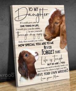 Boer Goat Canvas To My Daughter You Have Your Own Matches