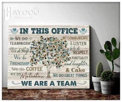 In This Office Canvas We Do Teamwork