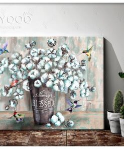 Hayooo Always Blessed Cotton Flower 3 Hummingbird Farmhouse Vintage Canvas Wall Art Decor
