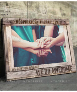 Respiratory Therapists Team We Do Awesome Canvas