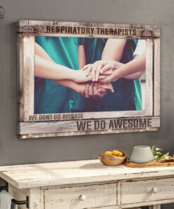 Respiratory Therapists Team We Do Awesome Canvas