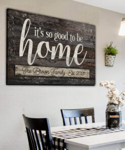 Personalized "So Good To Be Home" Premium Rustic Canvas