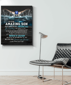 Swimming Canvas To Our Amazing Son Believe In Yourself