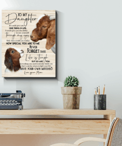 Boer Goat Canvas To My Daughter You Have Your Own Matches