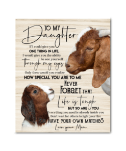 Boer Goat Canvas To My Daughter You Have Your Own Matches