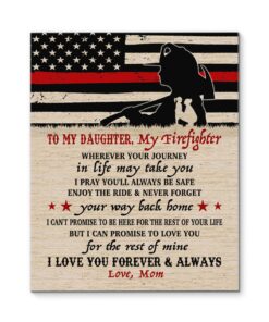CANVAS Firefighter Daughter Wherever your journey in life may take you