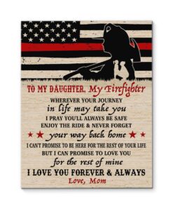 CANVAS Firefighter Daughter Wherever your journey in life may take you
