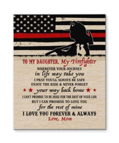 CANVAS Firefighter Daughter Wherever your journey in life may take you