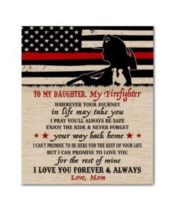 CANVAS Firefighter Daughter Wherever your journey in life may take you